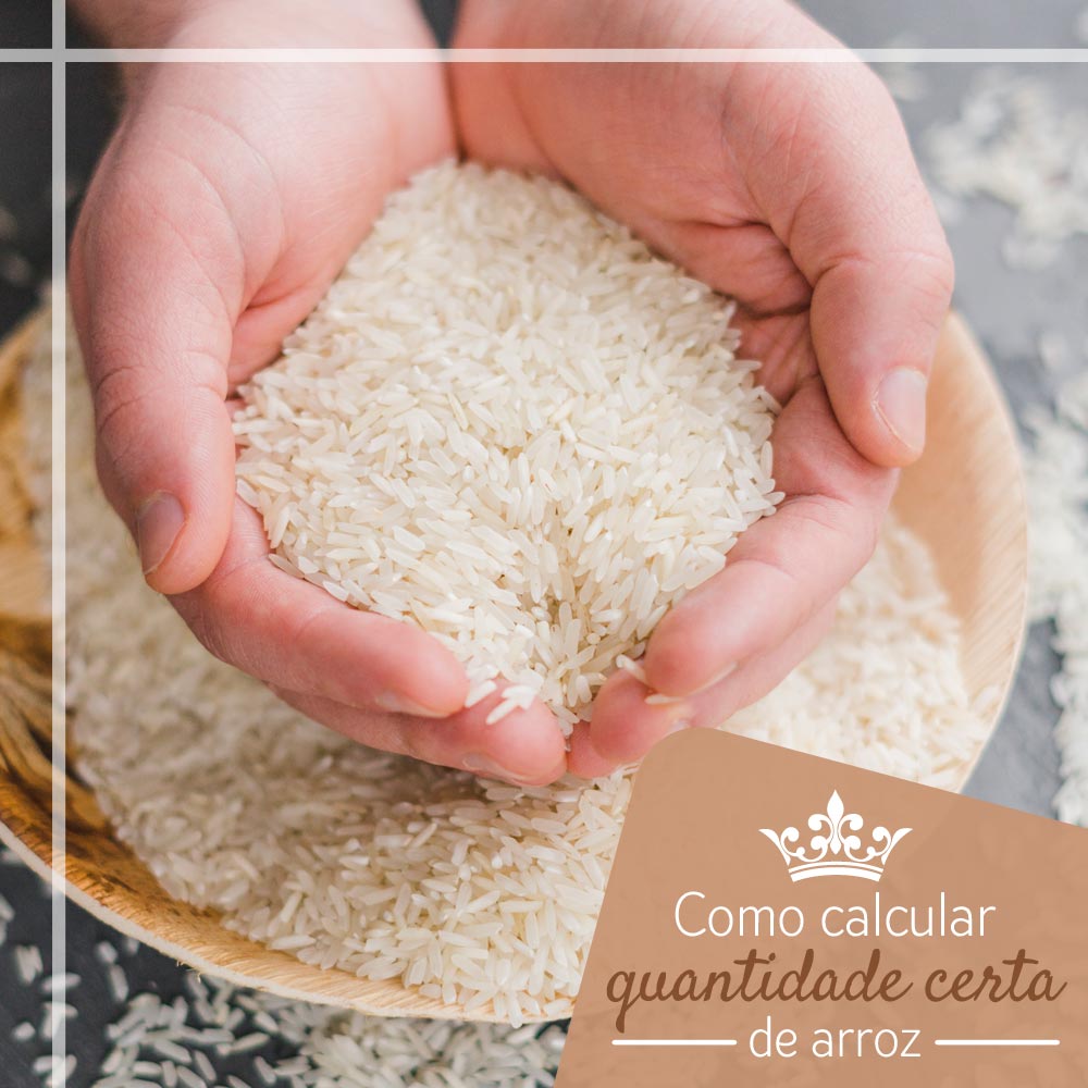 Como calcular a quantidade certa de arroz