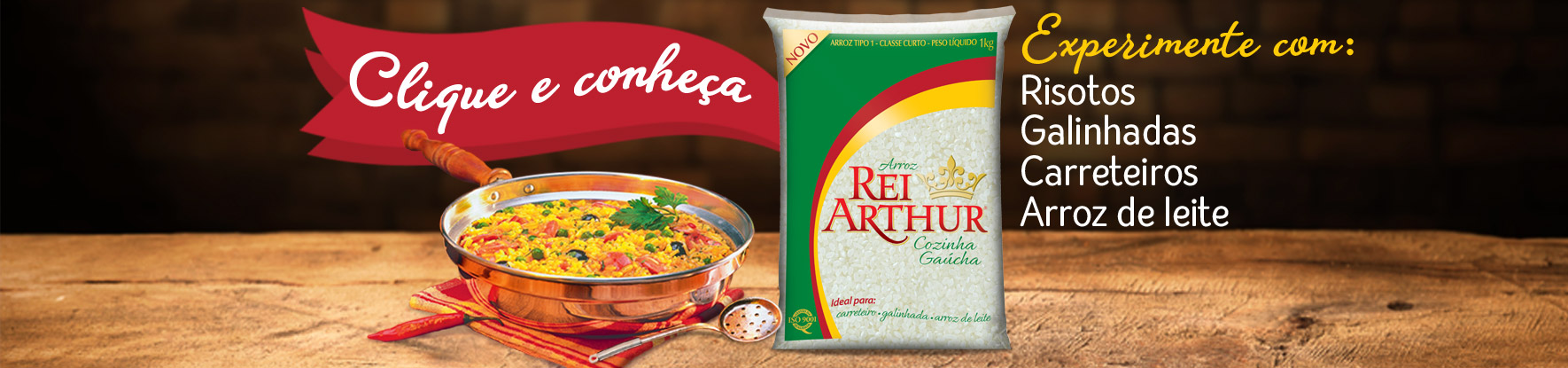 Lançamento Arroz Rei Arthur Cozinha Gaúcha, especial para risoto, carreteiro e arroz de leite.